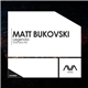 Matt Bukovski - Legenda